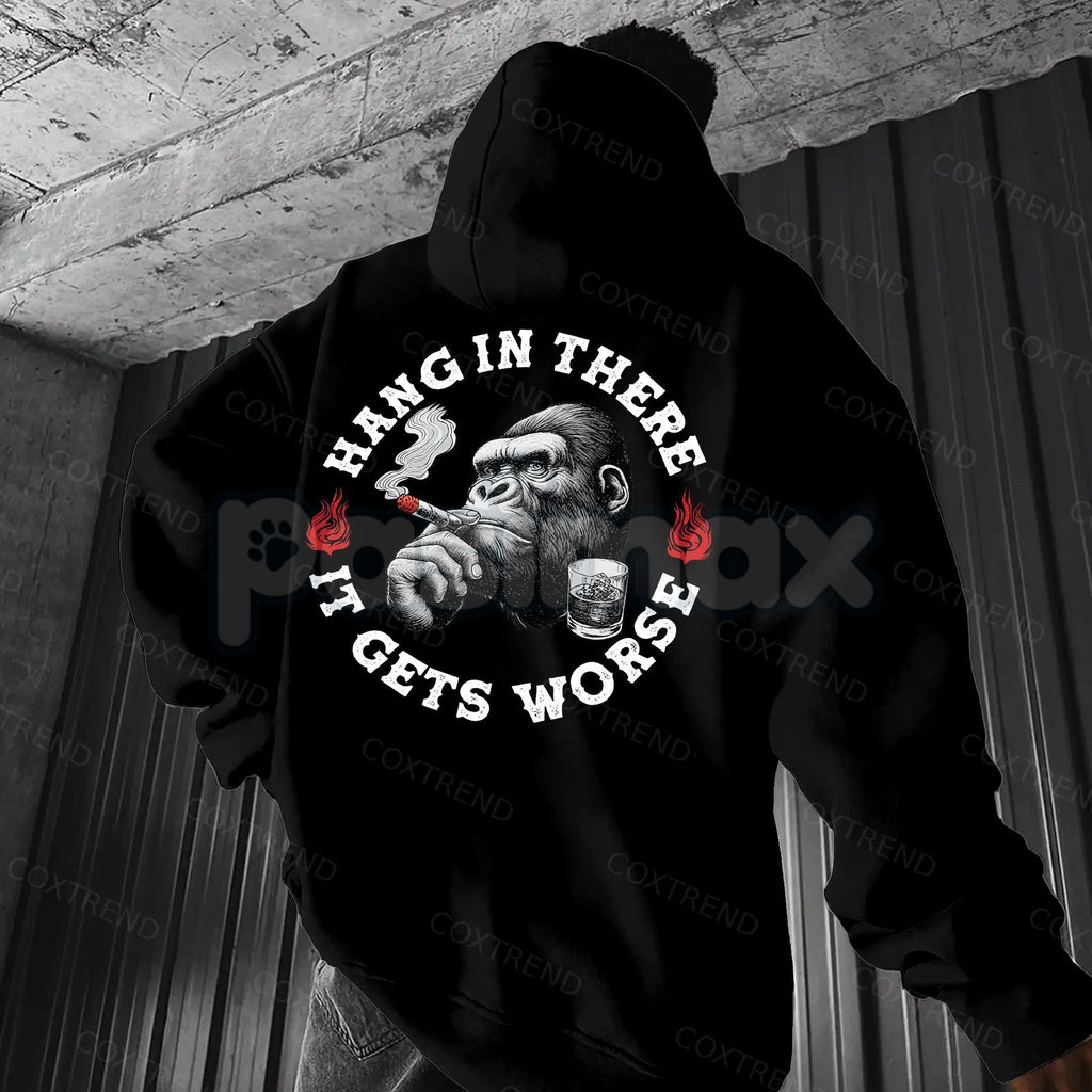 Pasimax "Hang In There It Gets Worse" Monkey Hoodie – Sarcastic Nihilist Humor Pullover, Funny Nihilism Ape Graphic, Unisex —