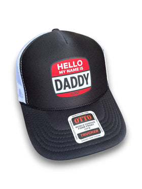 Hello My Name is Daddy Trucker Hat
