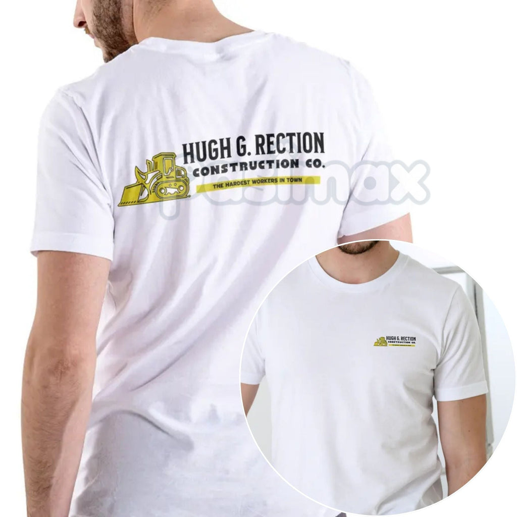 Pasimax Hugh G Rection Construction Co. Funny T Shirt — main product shot