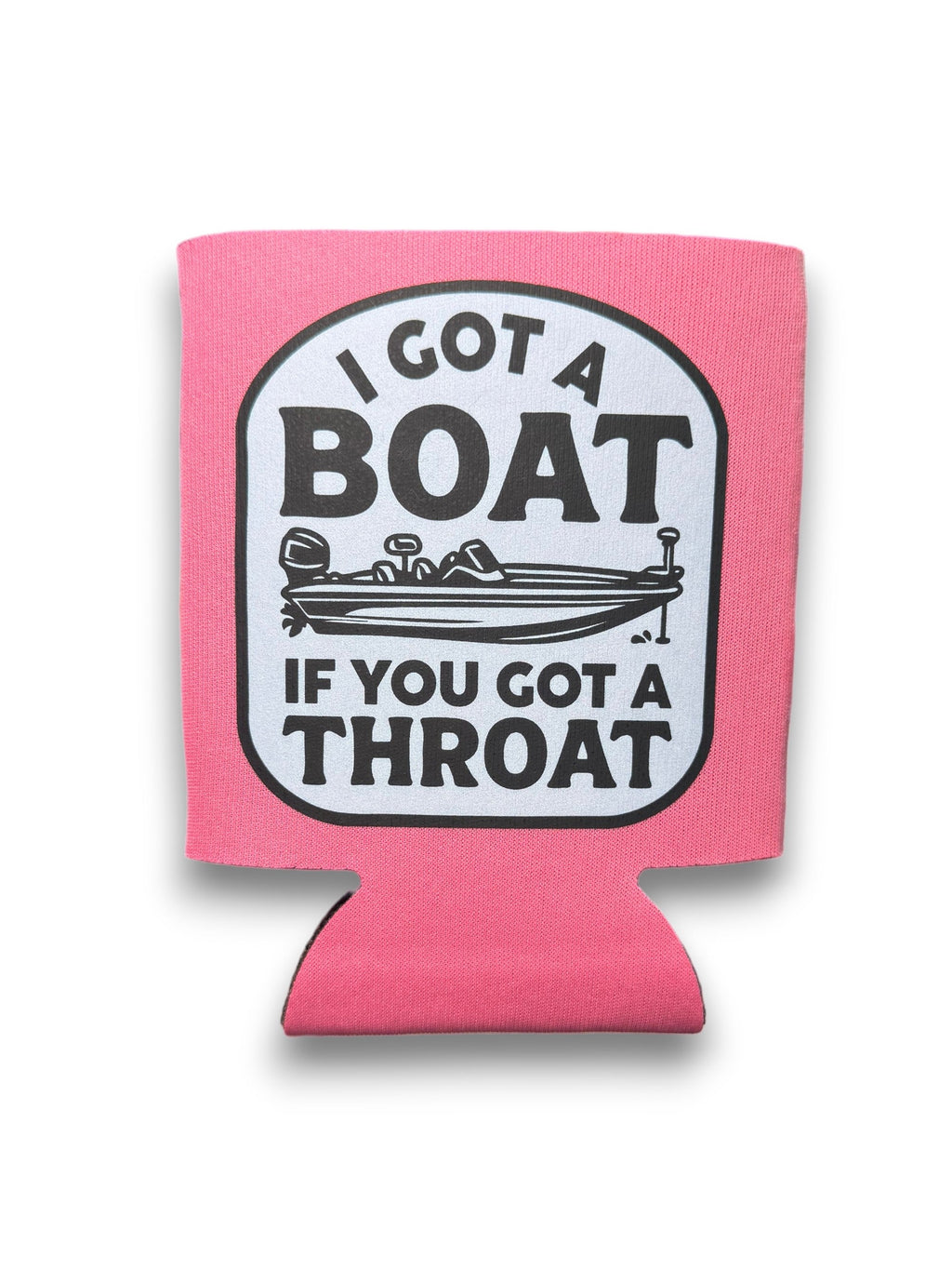 Luckless Outfitters I Got A Boat Koozie — lifestyle context