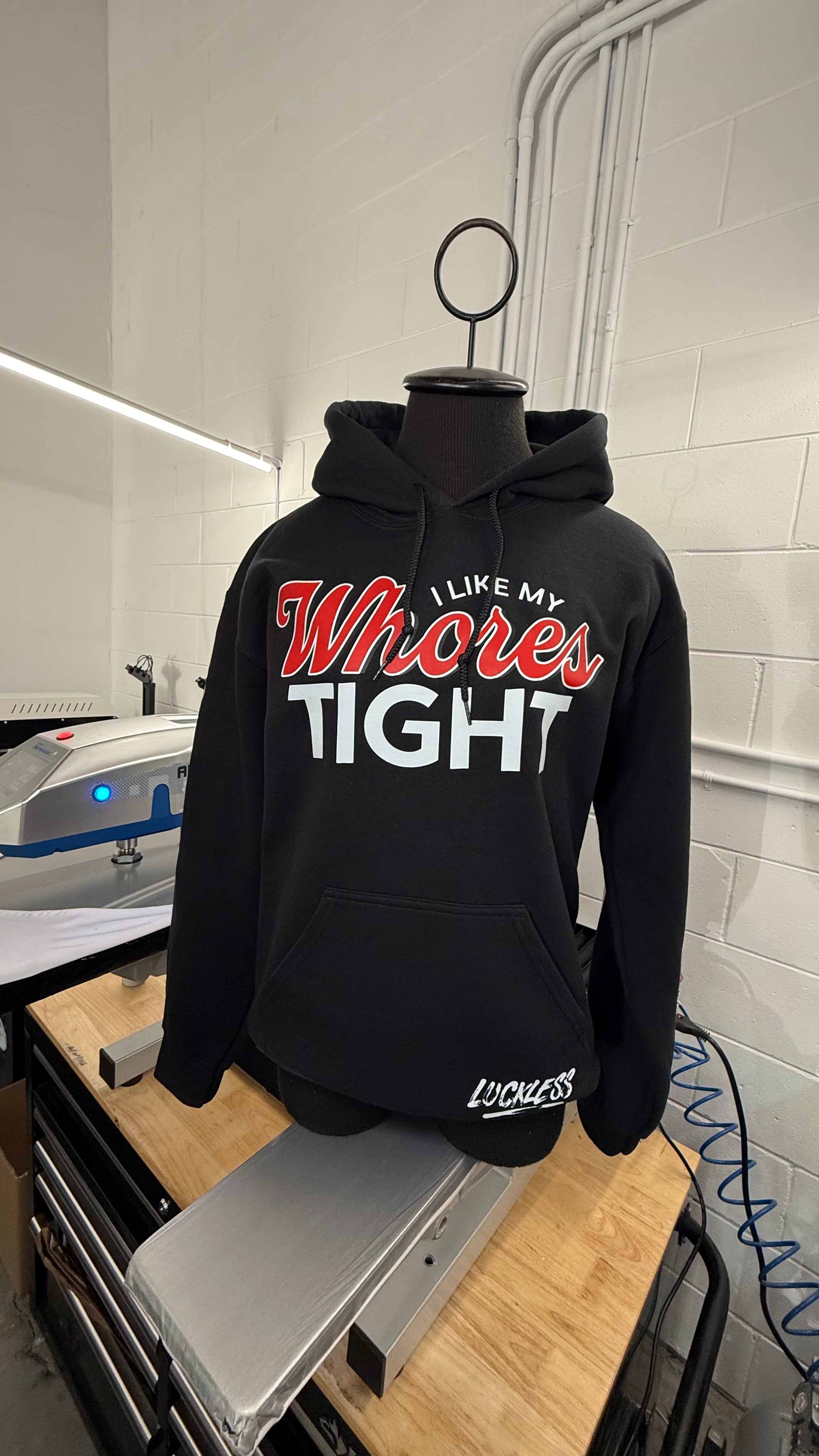 Luckless Outfitters I Like My Whores Tight Hoodie — size reference