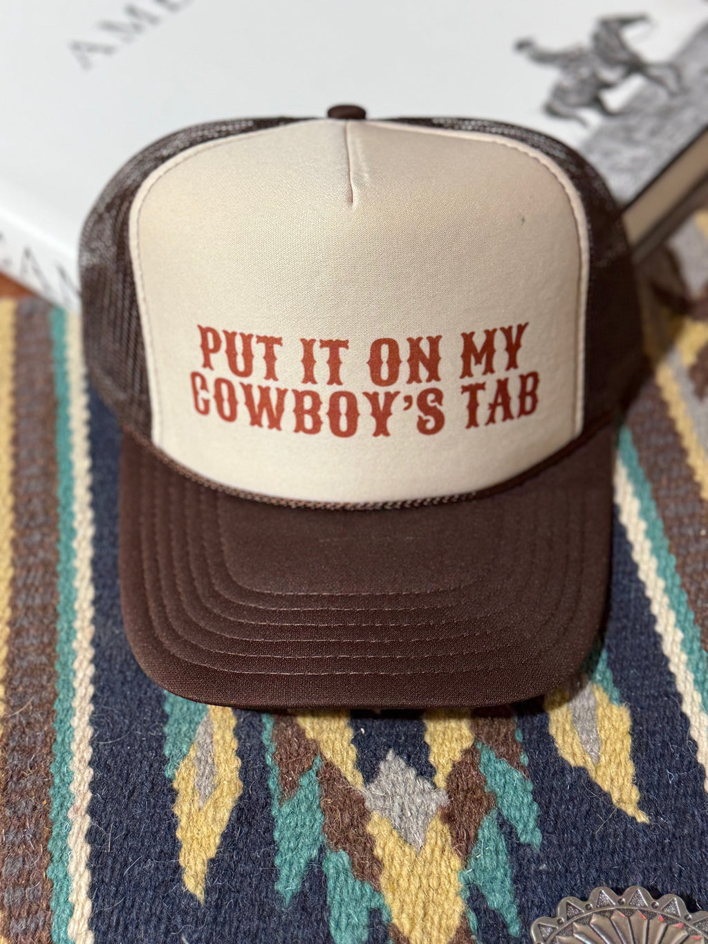 Wild Junkie Put It On My Cowboy's Tab Trucker Hat — main product shot