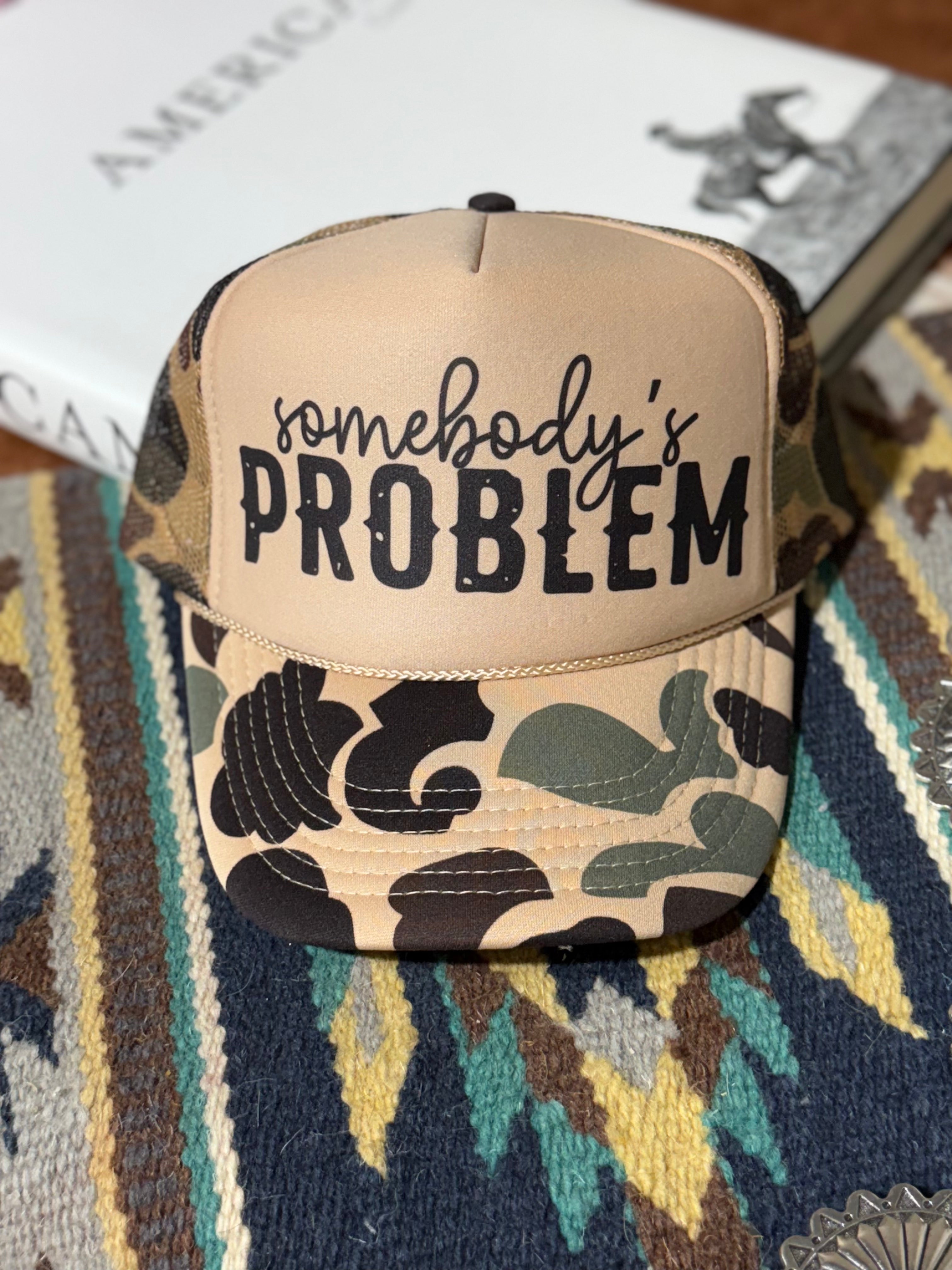 Wild Junkie Somebody's Problem Camo Trucker Hat — main product shot