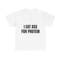 Pasimax "I EAT THIS FOR PROTEIN" Funny T-Shirt — main product shot