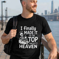 I Finally Made It To The Top Graphic T-Shirt – Skeleton Heaven Dark Humor Coffee Quote Unisex Cotton Shirt