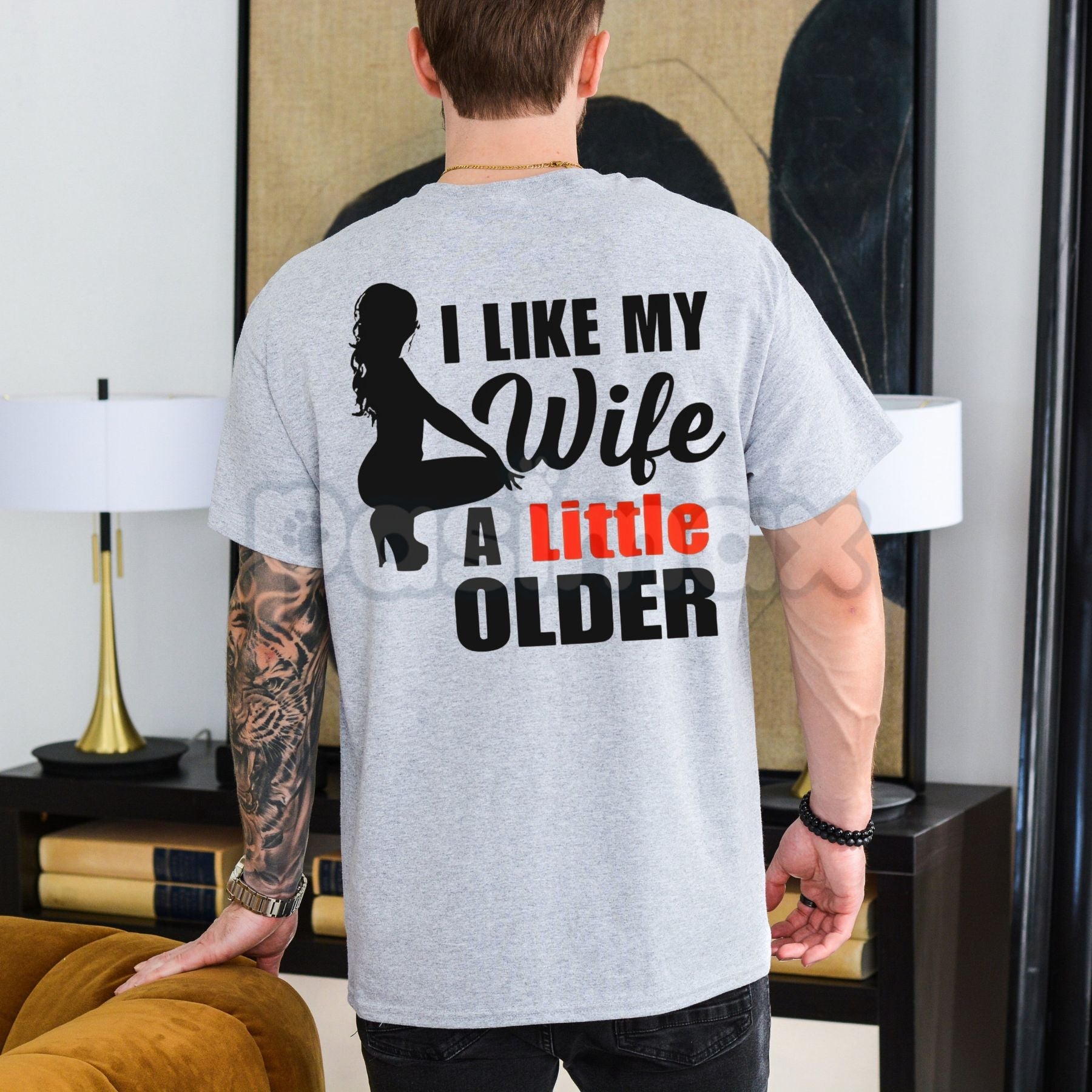Pasimax "I Like My Wife A Little Older" Print Men's T-shirt - Funny Husband Slogan Tee, Relatable Relationship Humor, Appreci