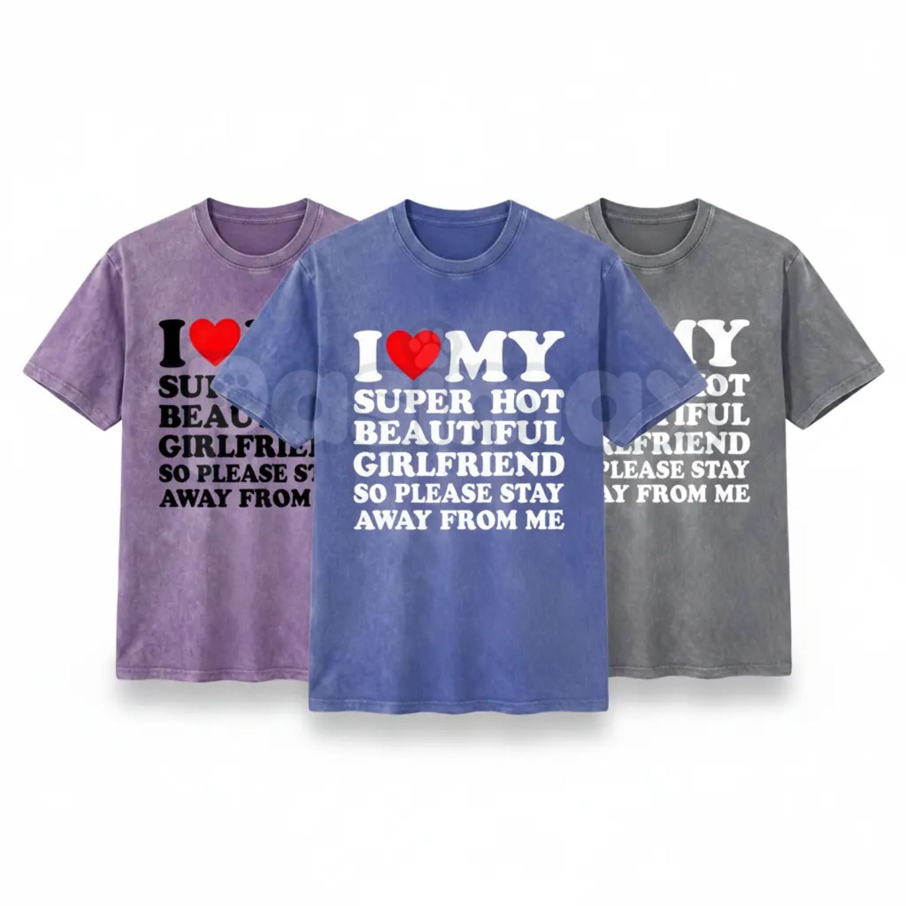 Pasimax I Love My Super Hot Girlfriend Vintage Washed Tee – Bold Loyalty Slogan T-Shirt, Funny Relationship Streetwear — main