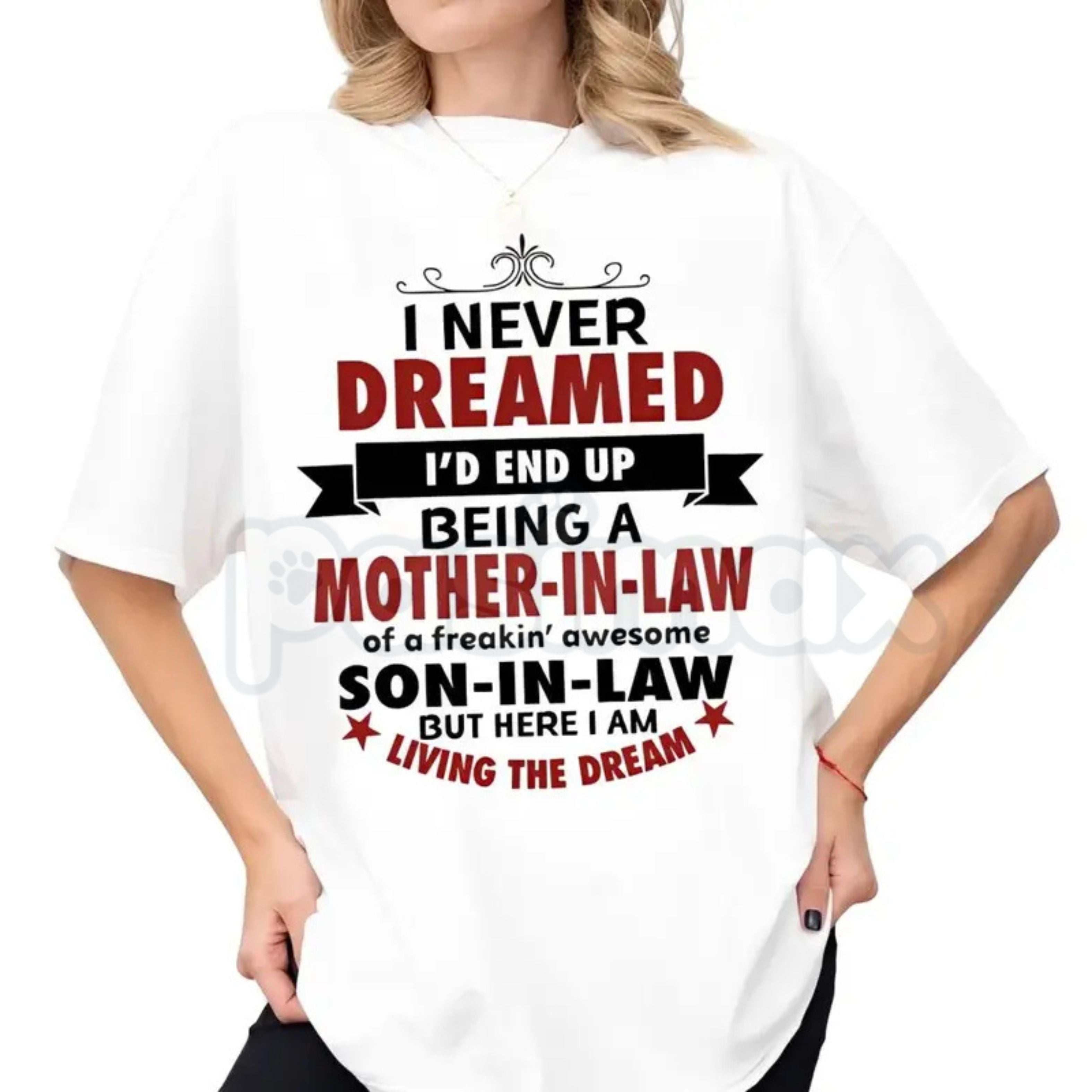"I Never Dreamed I'd Be A Mother-In-Law" Funny T-Shirt – Best Mother-In-Law Ever Graphic Tee, Premium 100% Cotton Mother’s Day Gift Top, Soft Lived-In Heavyweight Son-In-Law Statement Shirt, Made in USA