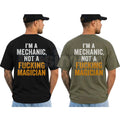 I'm A Mechanic Not A Magician T-Shirt – Funny Auto Mechanic Tee, Humorous Garage Worker Unisex Repair Shop Graphic Shirt
