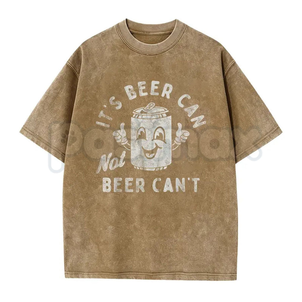 It's Beer Can Not Beer Can't T-Shirt – Funny Optimistic Beer Pun Vintage Washed Tee, Humorous Lightweight Cotton Drinking Graphic Top