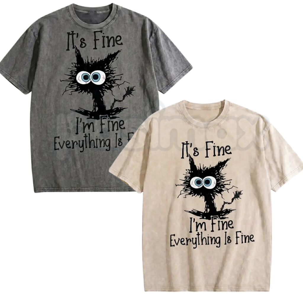 It’s Fine I’m Fine Everything Is Fine Cat T-Shirt – Funny Sarcastic Kitten Graphic Tee, Retro Washed Lightweight Cotton Kitty Mom Top