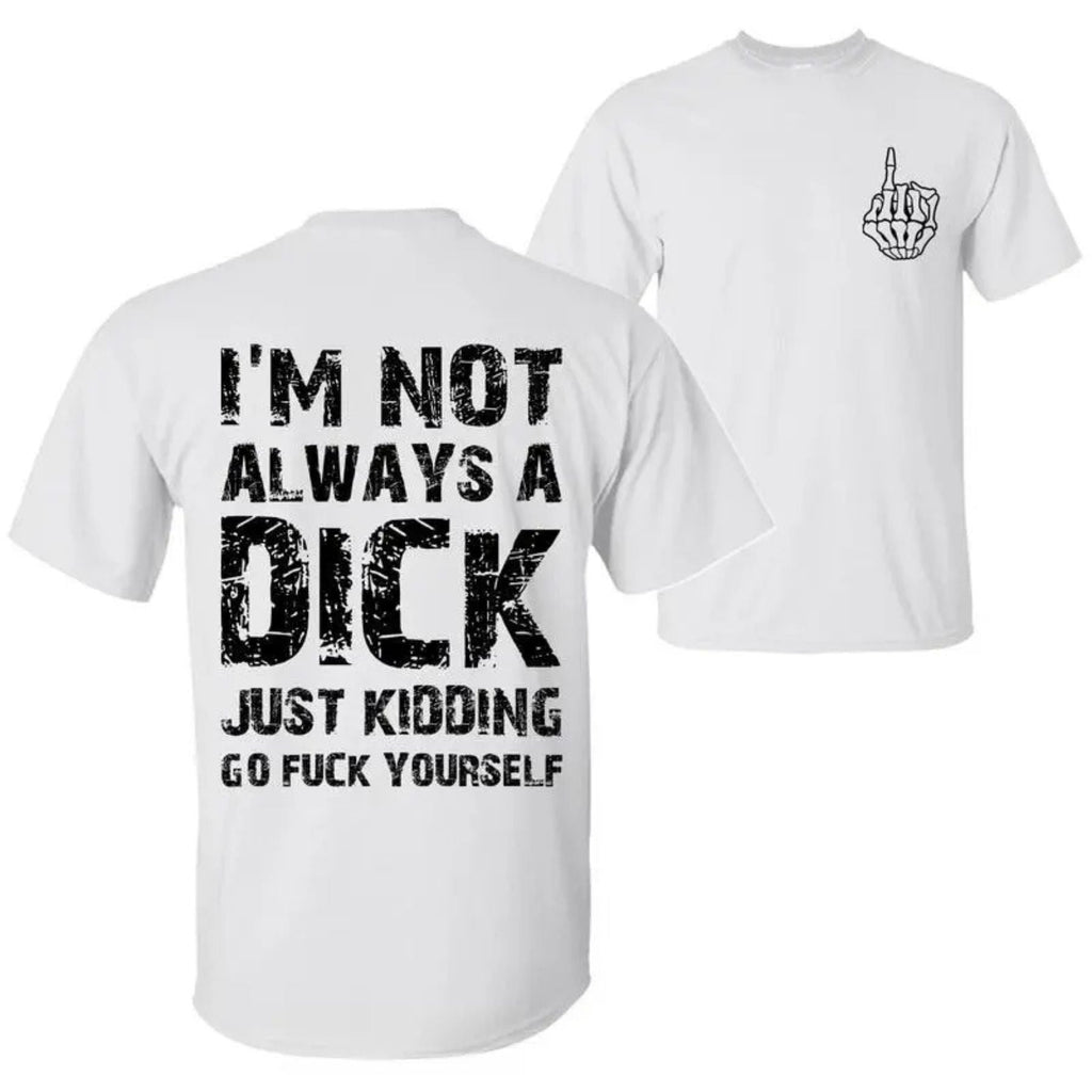 Pasimax "Just Kidding, Go F Yourself" T-Shirt — main product shot