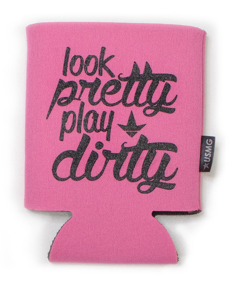 Luckless Outfitters Look Pretty Play Dirty Can Koozie — back view