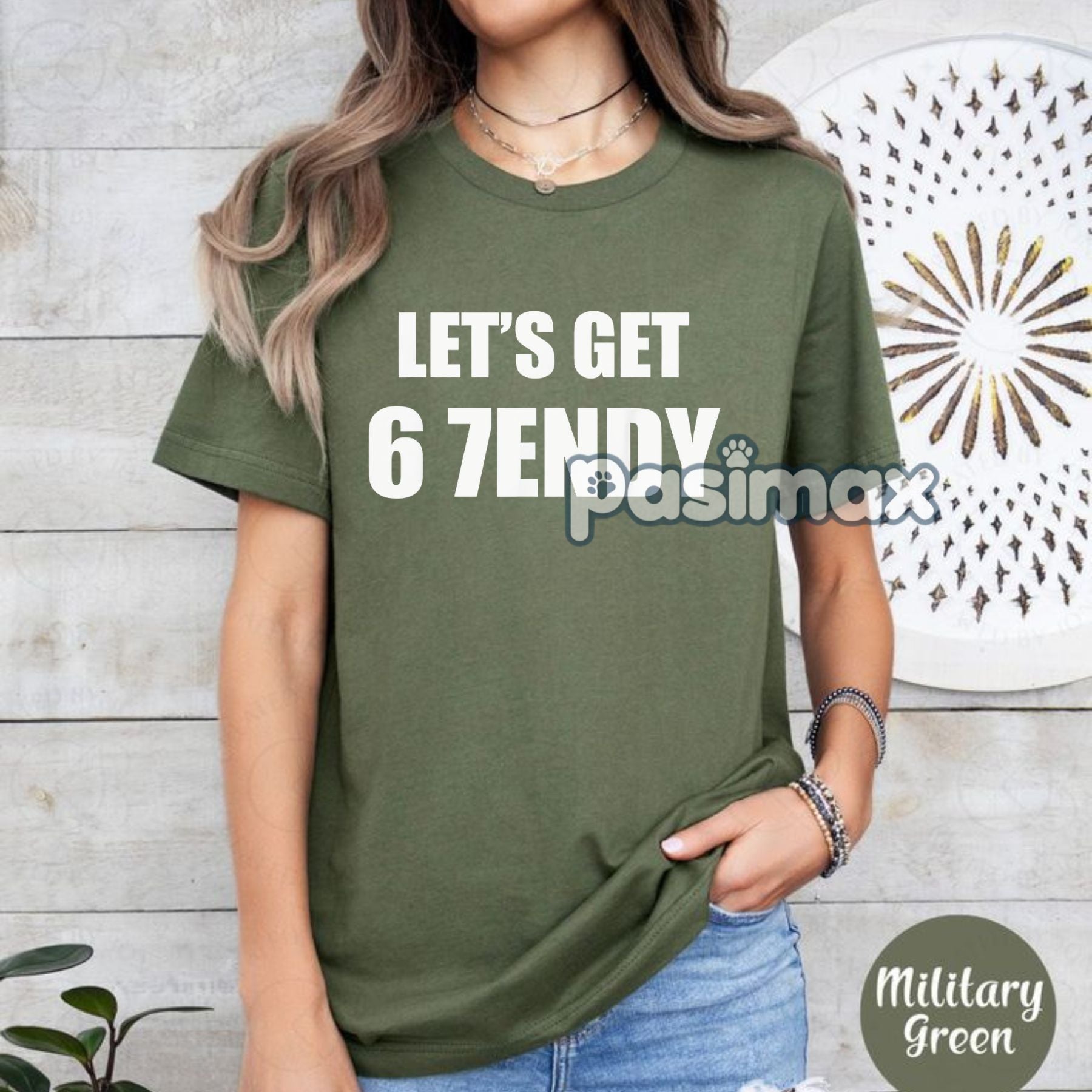 Pasimax "Let's Get 67endy" Funny Meme T-Shirt — main product shot