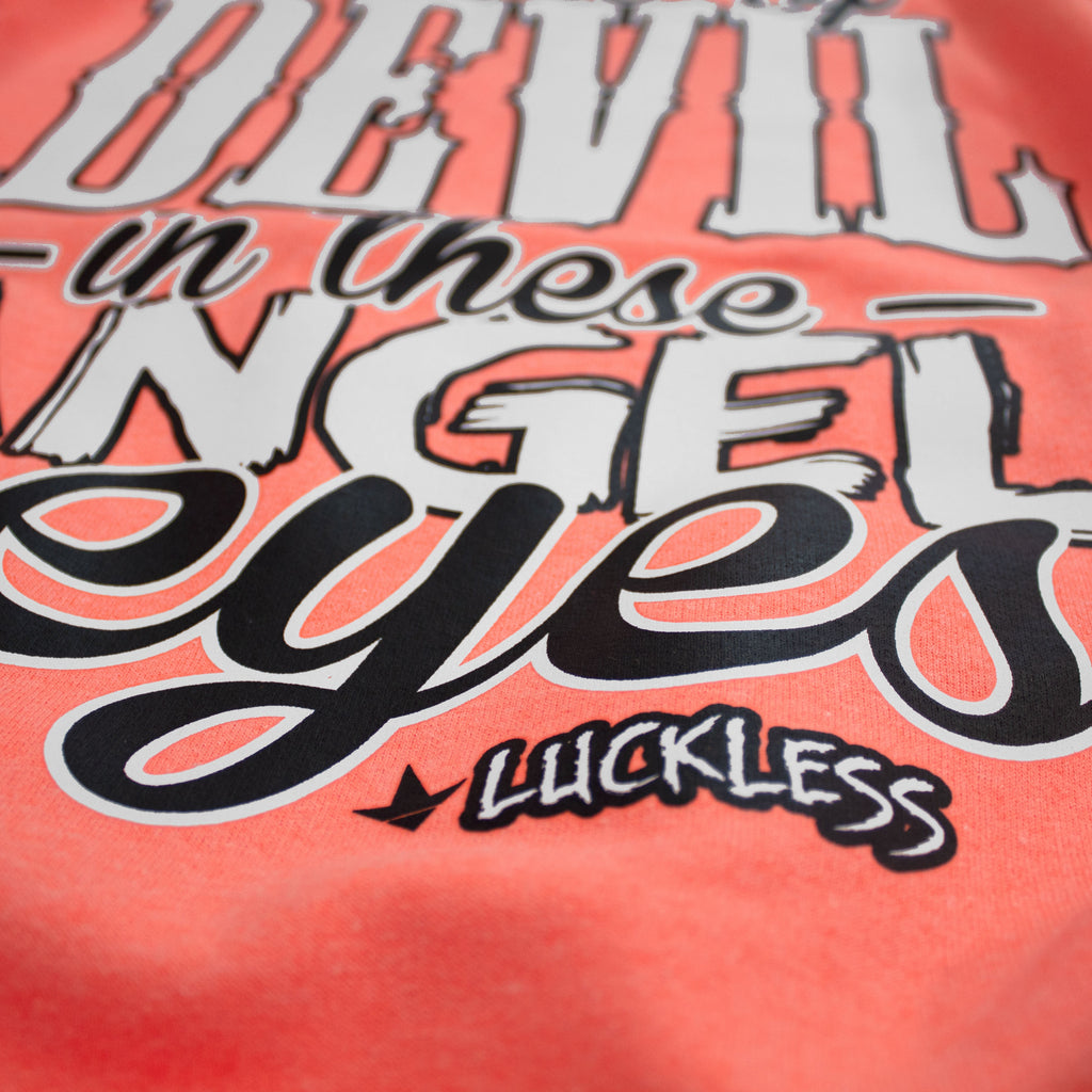 Luckless Outfitters Lil Bit Of Devil in these Angel Eyes Hoodie — side view