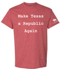 American Duke Apparel Company Make Texas A Republic Again Short Sleeve T-Shirt — main product shot