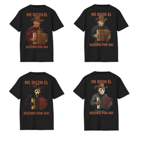 "Me Dicen El Asesino Por Ahi" T-Shirt