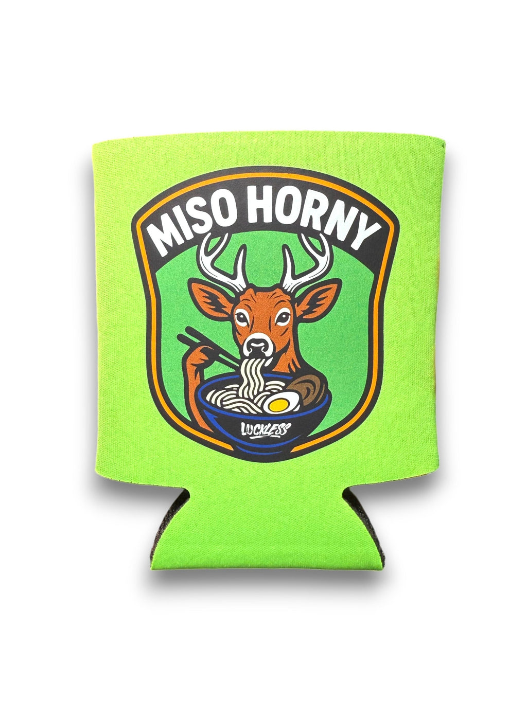 Luckless Outfitters Miso Horny Koozie — lifestyle context