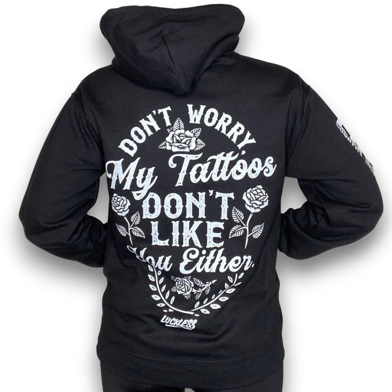 Luckless Outfitters My Tattoos Don't Like You Either Hoodie — main product shot