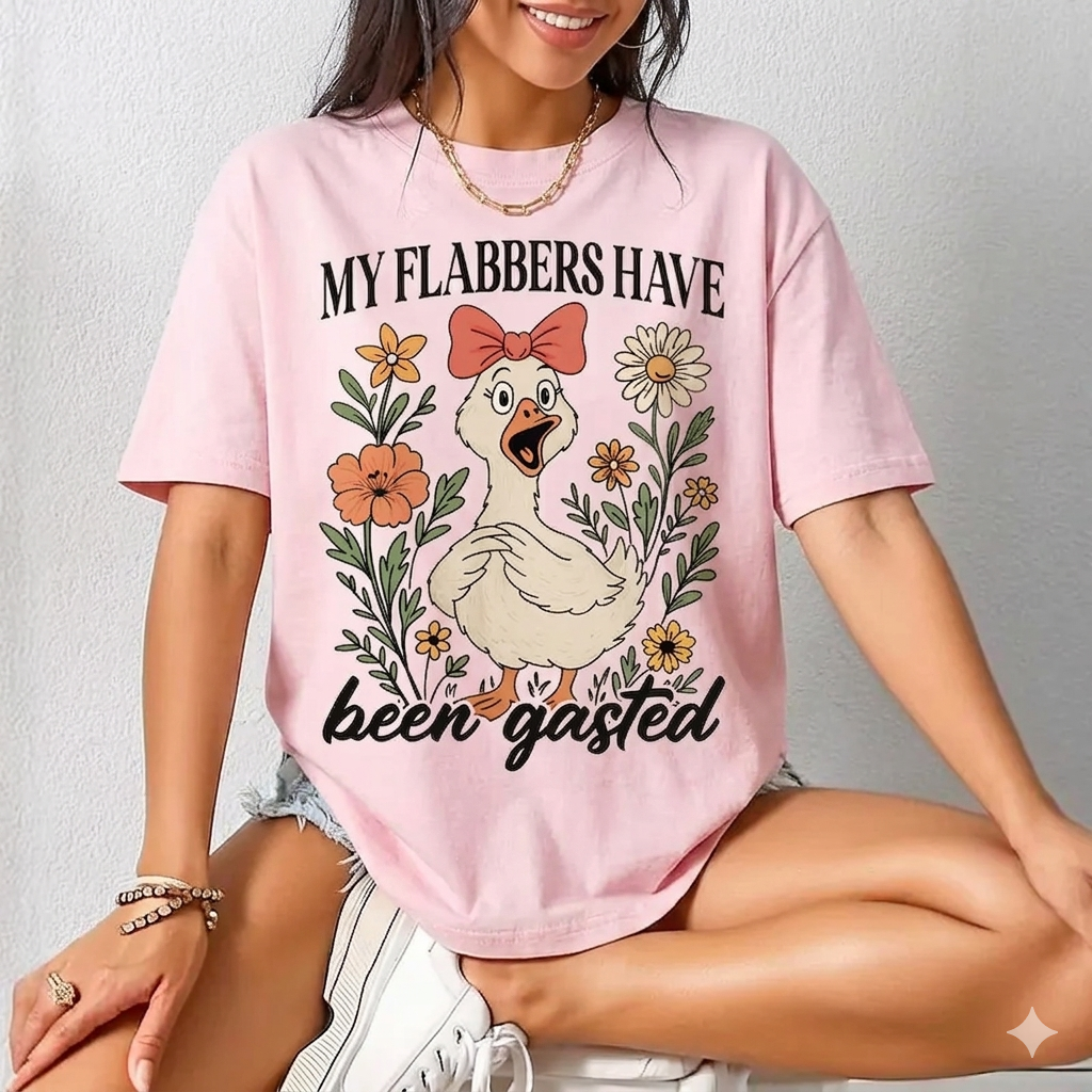"My Flabbers Have Been Gasted" Rude Goose T-Shirt – Funny Snarky Animal Graphic Tee, Remastered Heavy Cotton Gag Gift Top, Soft Lived-In Heavyweight Mood Statement Shirt, Made in USA