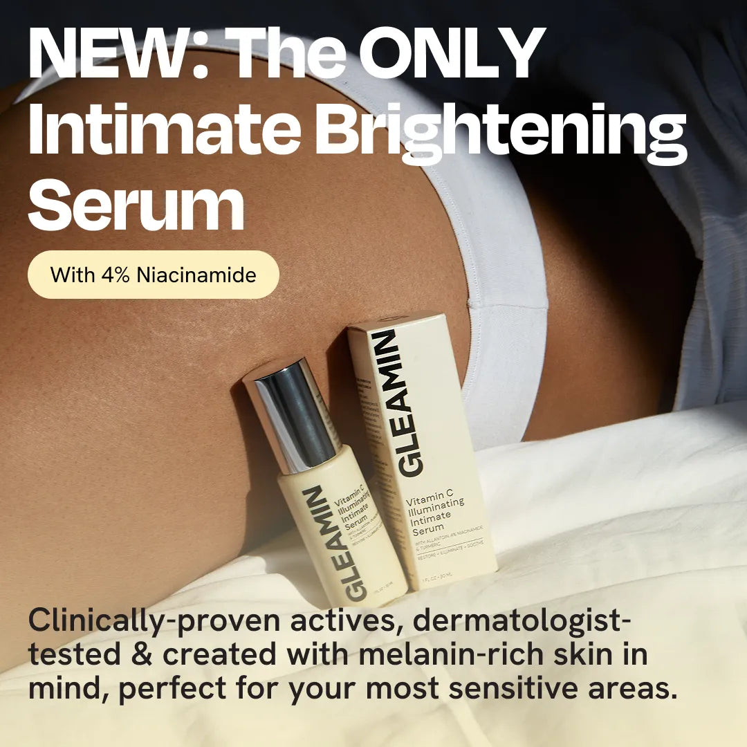 Gleamin Illuminating Intimate Serum — brightening serum for shaving + ingrown hair discoloration