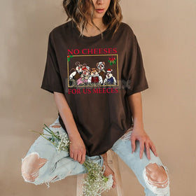 "No Cheeses For Us Meeces" Christmas Shirt