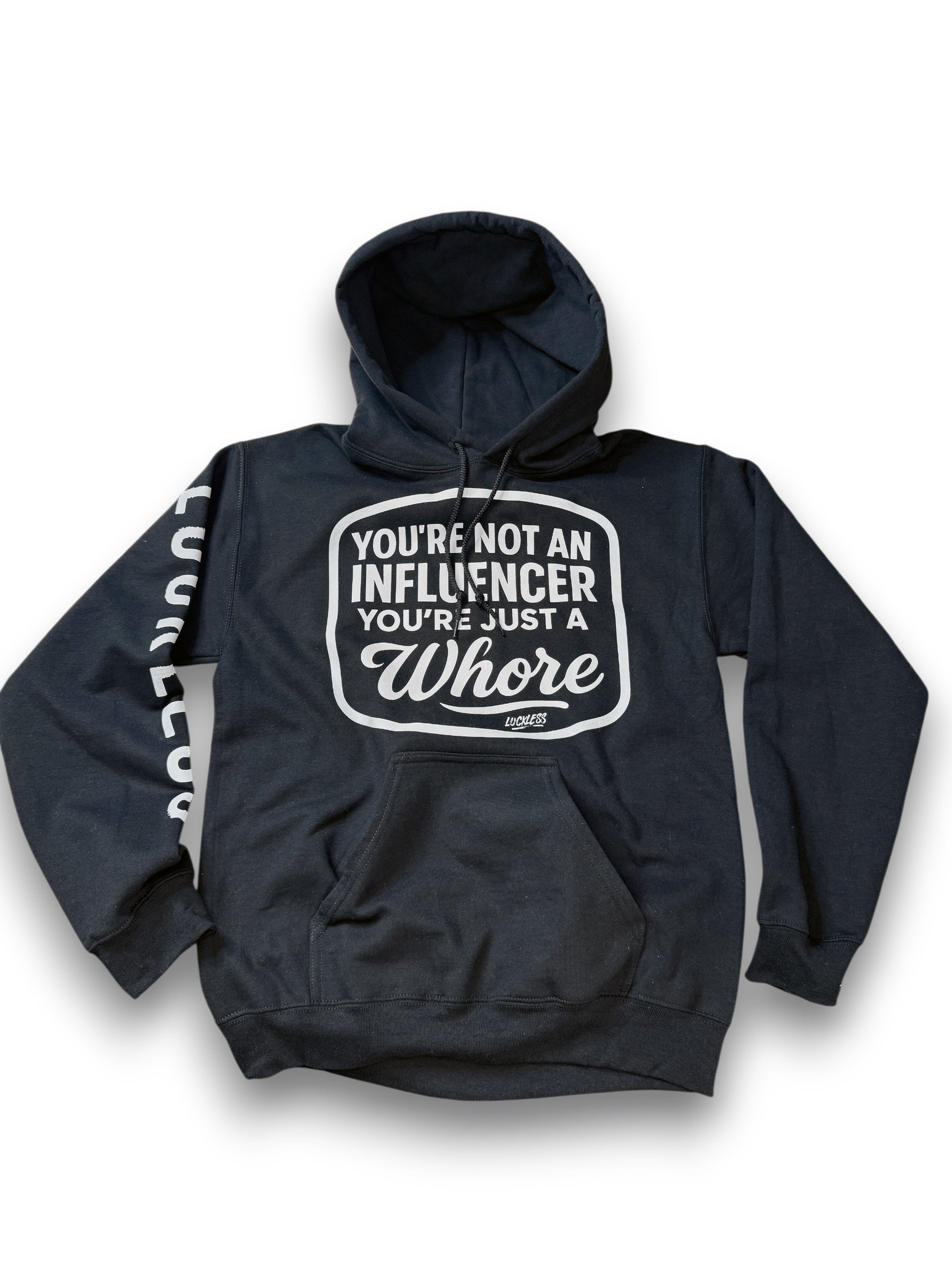 Luckless Outfitters Not An Influencer Hoodie — main product shot