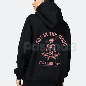 "Not In The Mood, It’s Flare Day" Hoodie – Chronic Illness & Spoonie Slogan Pullover, Invisible Illness Awareness, Cozy Disability Streetwear
