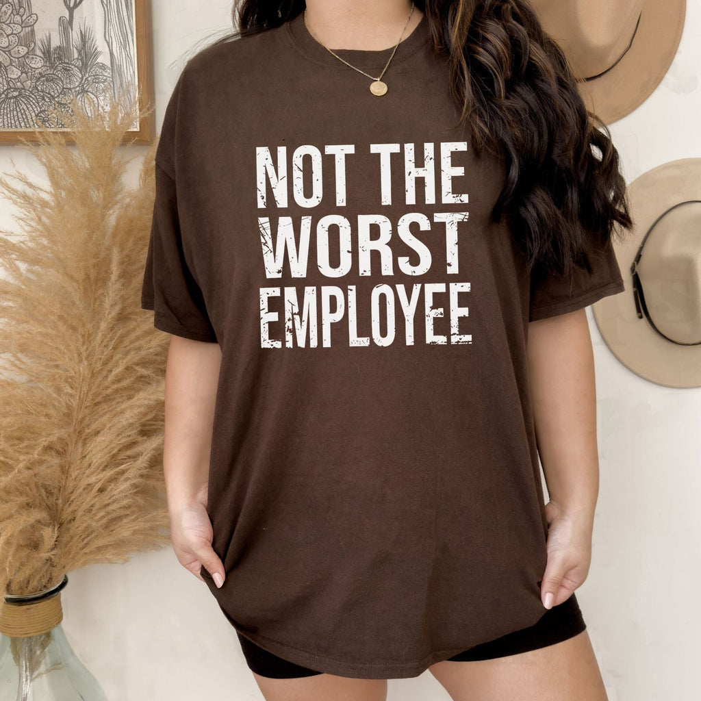 Pasimax "Not The Worst Employee" T-Shirt — main product shot