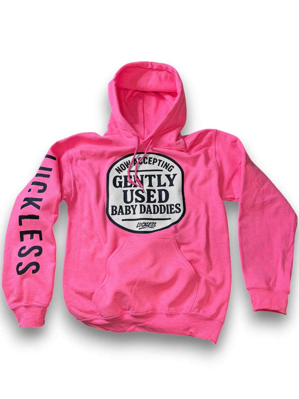 Luckless Outfitters Now Accepting Gently Used Baby Daddies Hoodie — main product shot