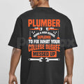 Plumber Shirt My Diploma Is To Fix What Your College Degree Messed Up Tee – Funny Plumbing Trade Graphic T-Shirt, Sarcastic Blue Collar Laborer Unisex Work Apparel