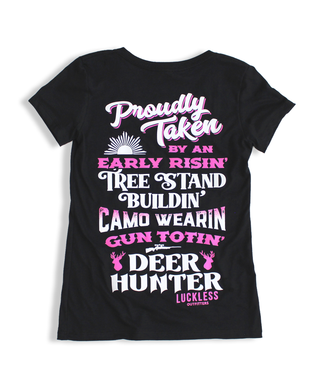Luckless Outfitters Proudly Taken By A Deer Hunter Tee — main product shot