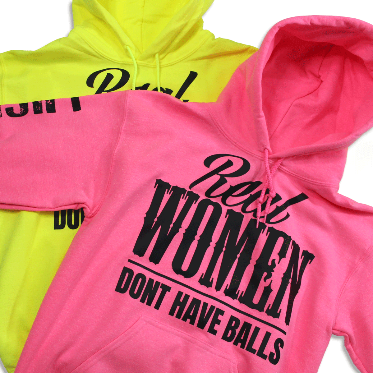 Luckless Outfitters Real Women Don't Have Balls Hoodie — lifestyle context