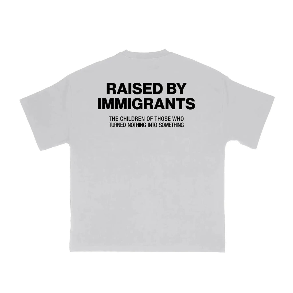 Pasimax "Raised by Immigrants" Statement Tee — main product shot