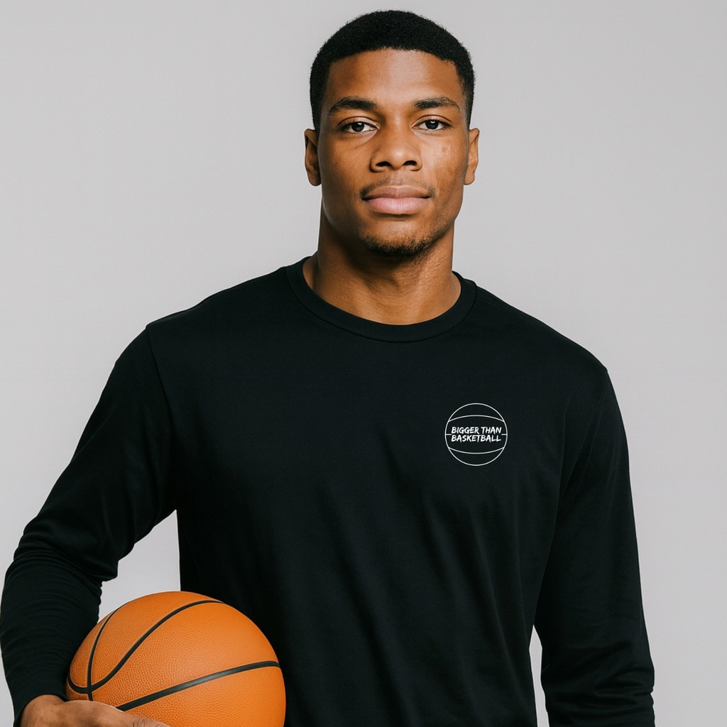 Bigger Than Basketball Everyday - Long Sleeve - Black — product category context