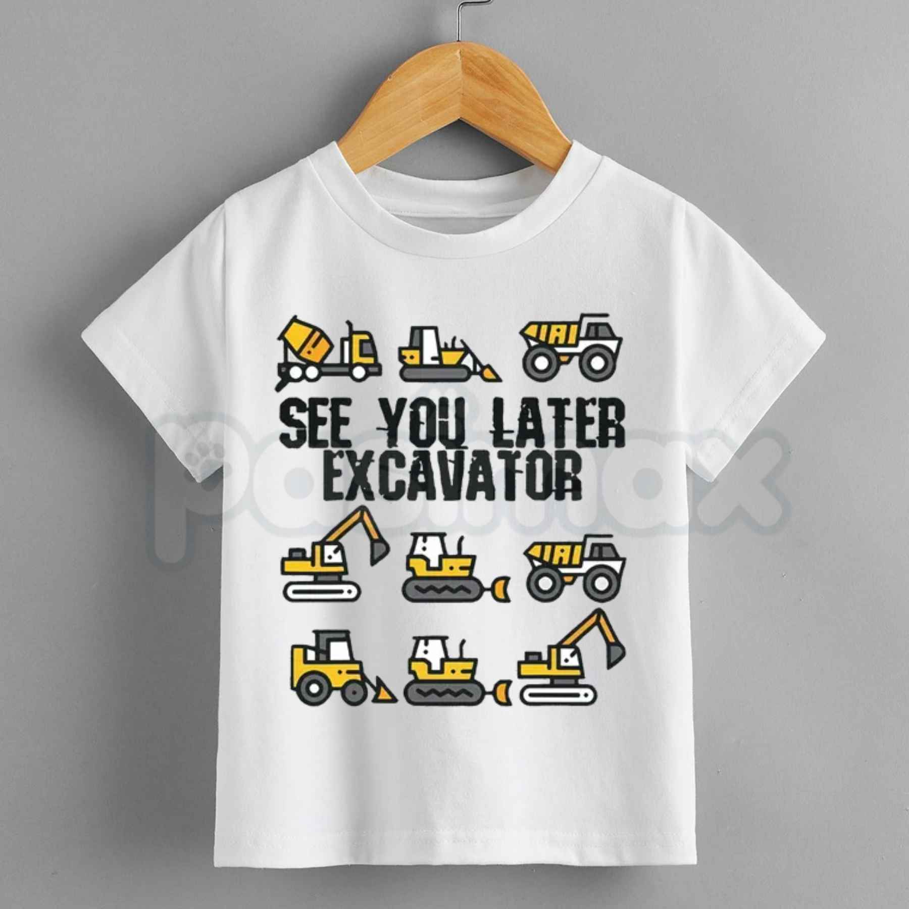 See You Later Excavator Graphic T-Shirt – Funny Construction Kids Cotton Tee