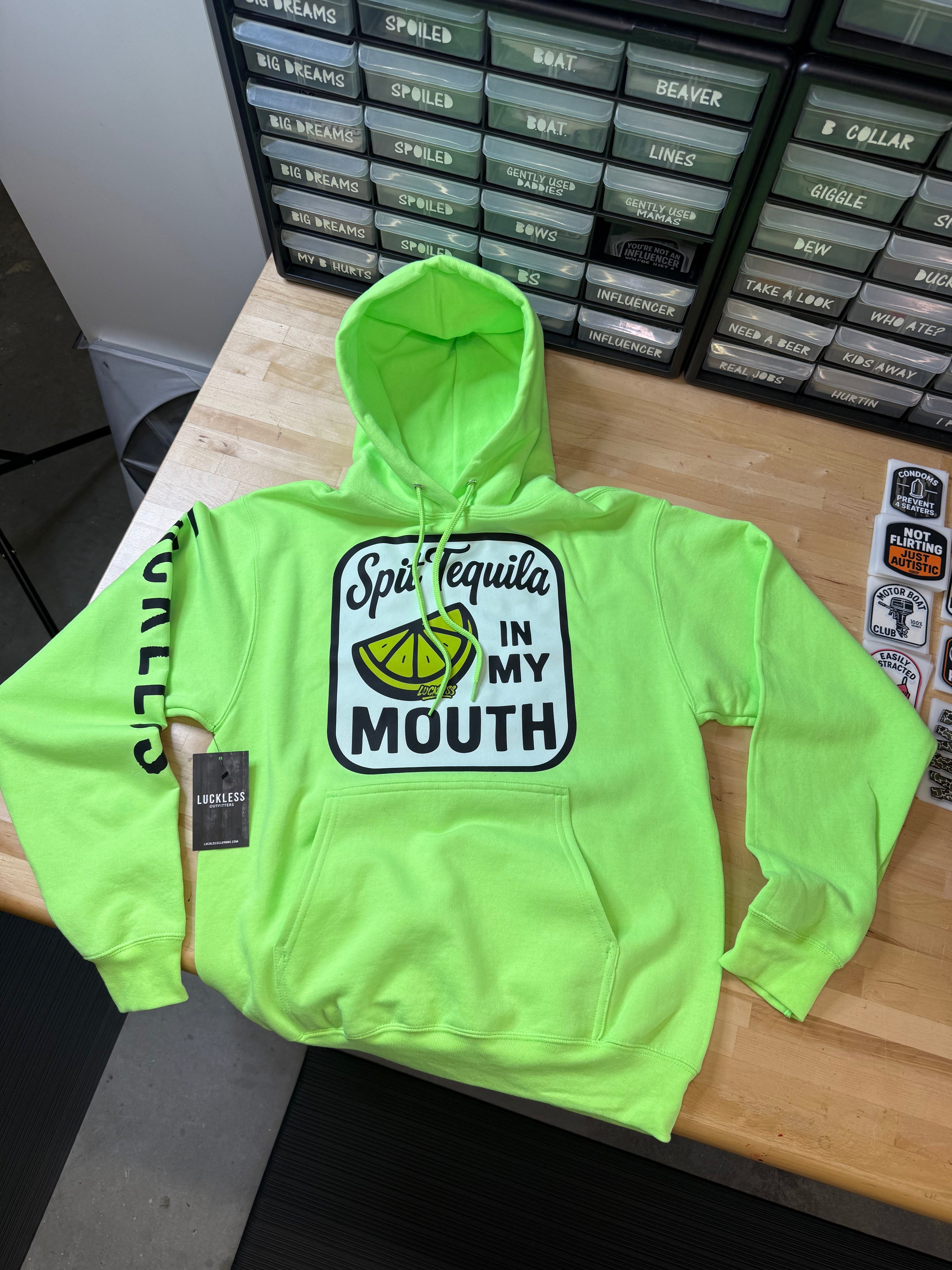 Luckless Outfitters Spit Tequila In My Mouth Hoodie — lifestyle context
