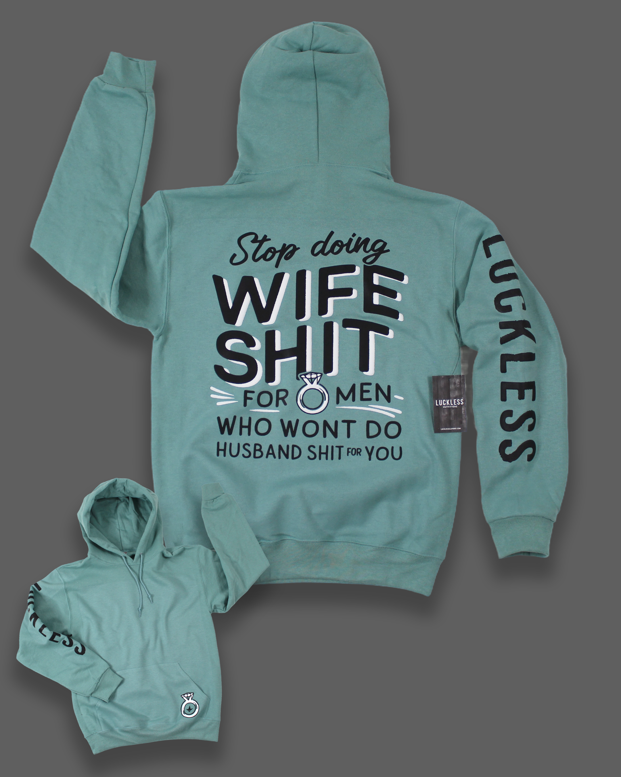 Luckless Outfitters Stop Doing Wife Shit Hoodie — detail close-up