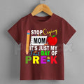 Stop Crying Mom It's Just My First Day of Pre-K T-Shirt – Funny Back to School Graphic Tee, Kids Unisex Cotton Shirt