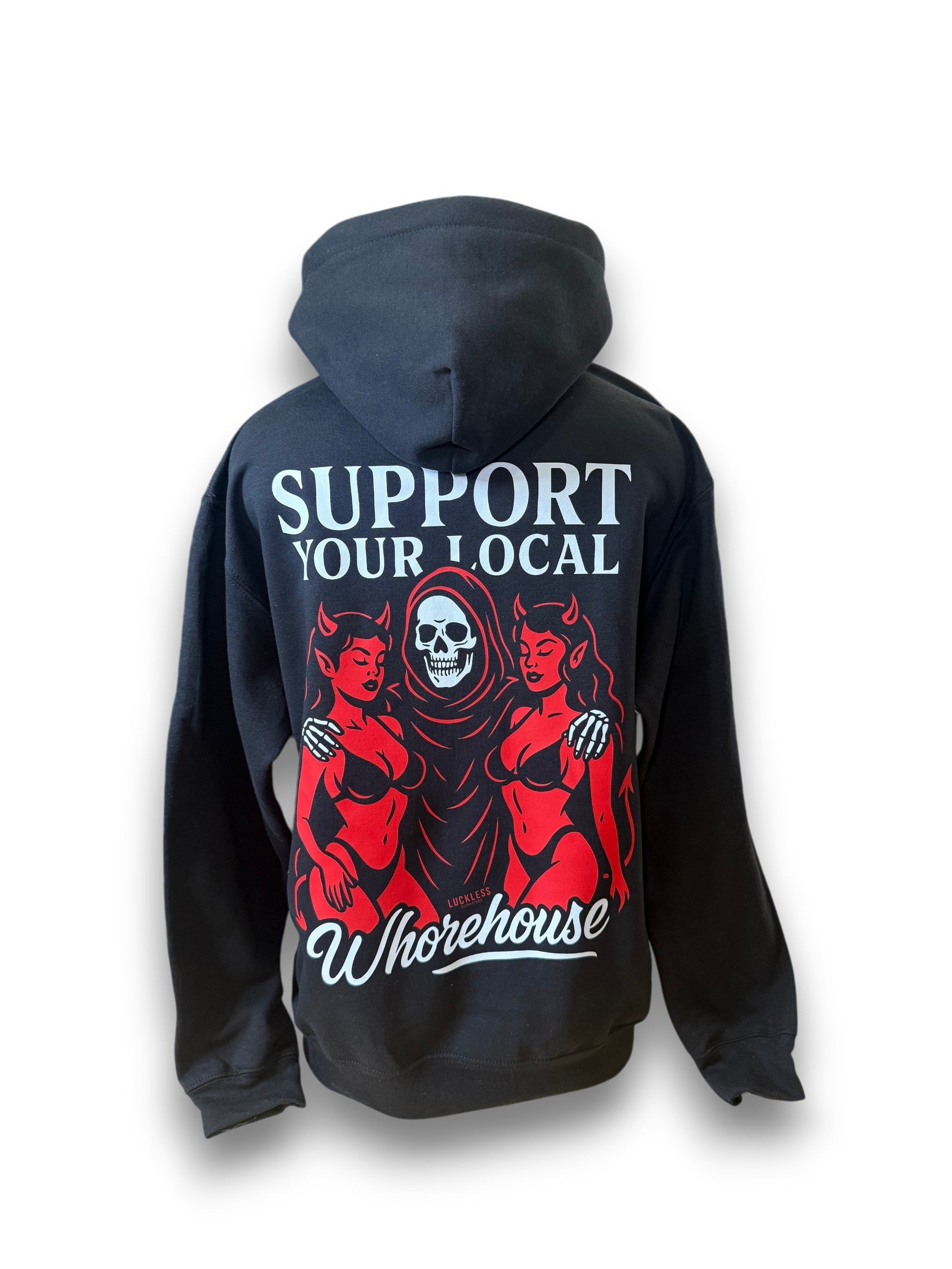 Luckless Outfitters Support Your Local Whorehouse Hoodie — main product shot
