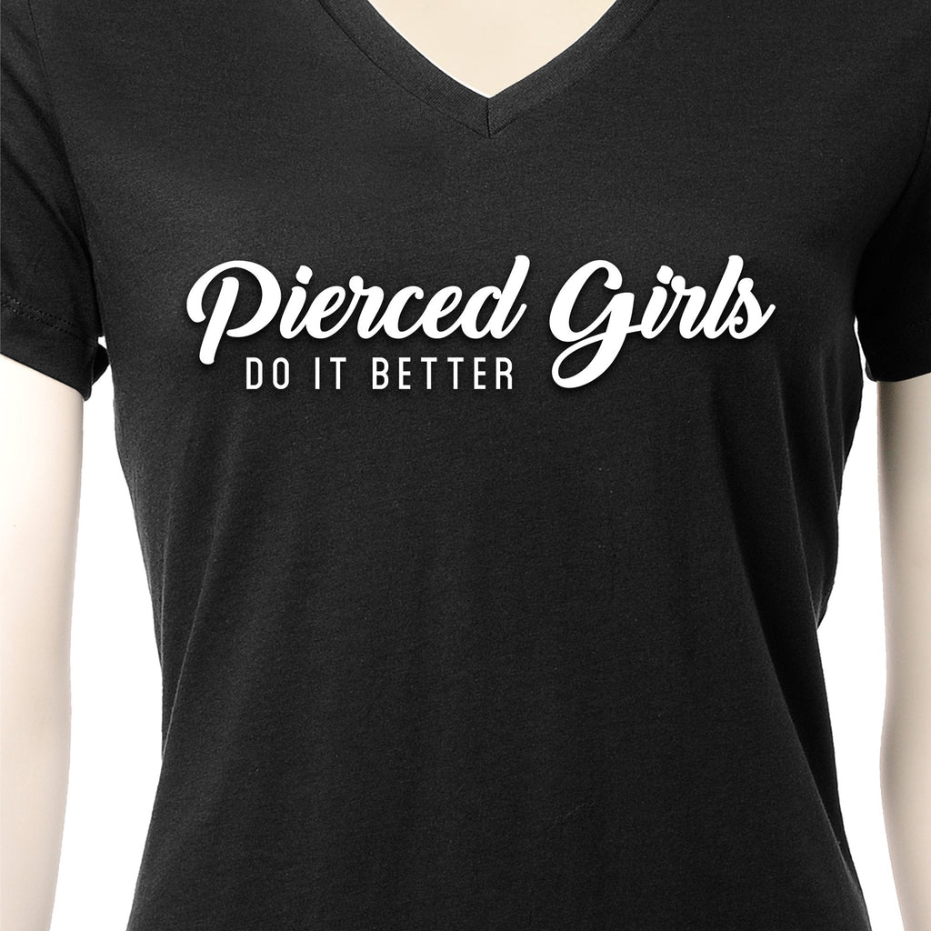 BodyCandy Pierced Girls Do It Better Tapered V-Neck Tee Shirt — lifestyle context