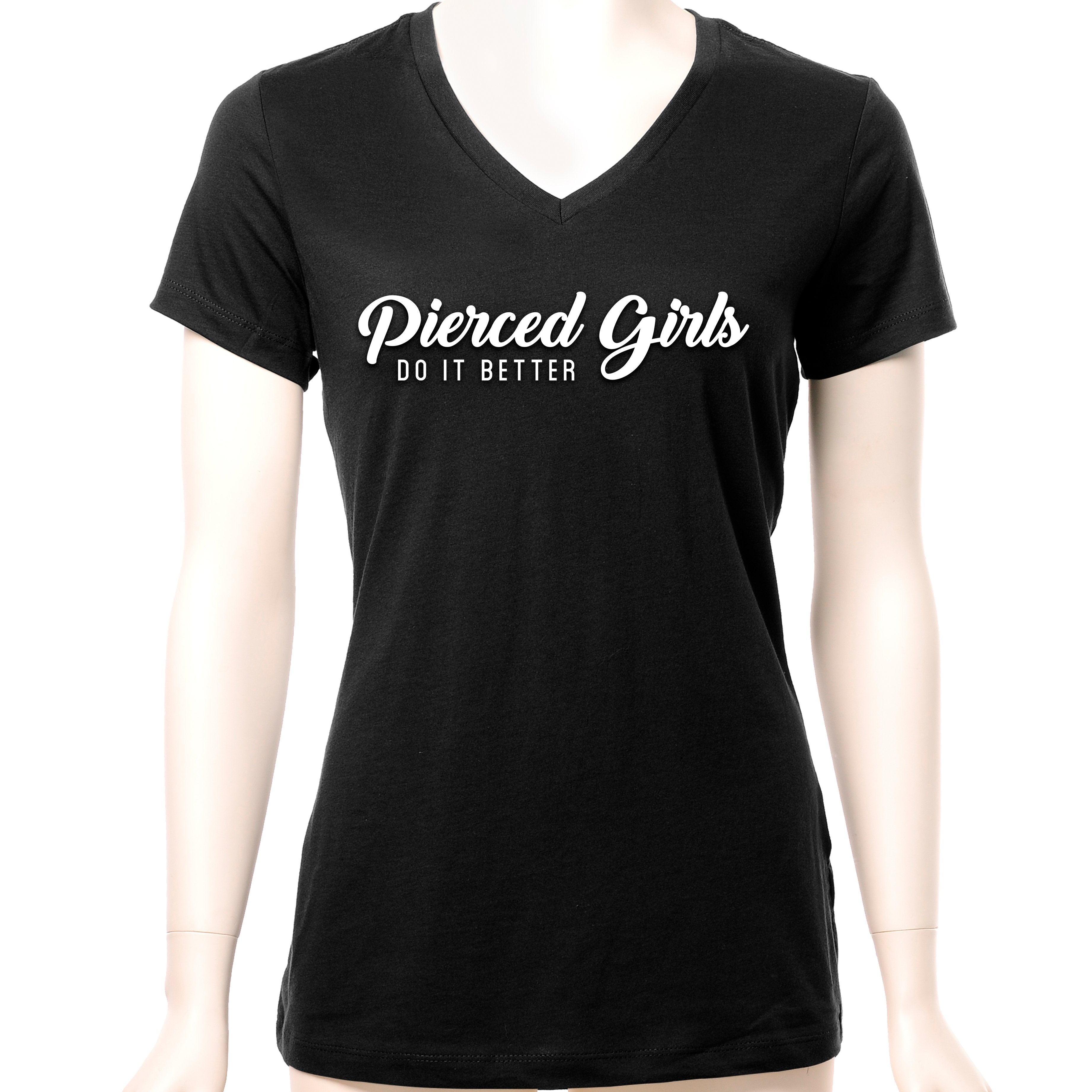 BodyCandy Pierced Girls Do It Better Tapered V-Neck Tee Shirt — main product shot