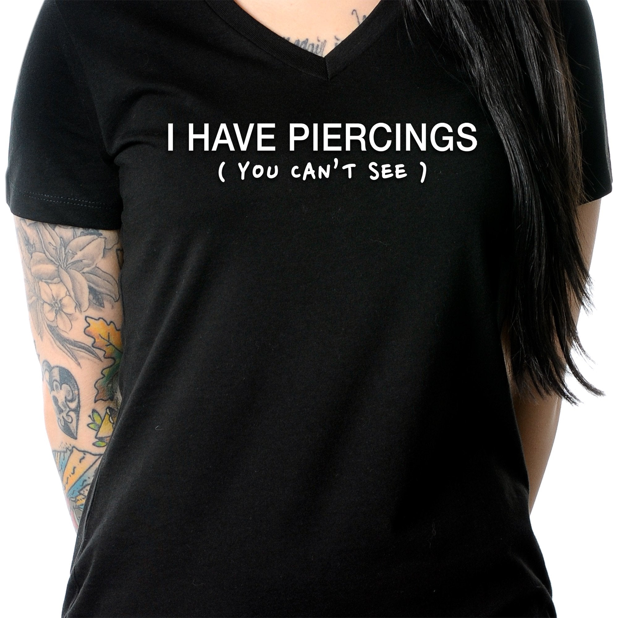 BodyCandy I Have Piercings You Can't See Black Tapered V-Neck Tee Shirt — lifestyle context