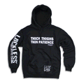 Luckless Outfitters Thick Thighs Thin Patience Hoodie — main product shot