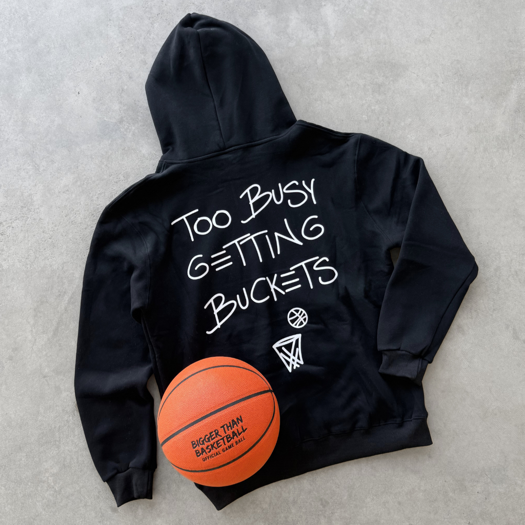 Bigger Than Basketball Too Busy Getting Buckets - Hoodie - Black — product category context