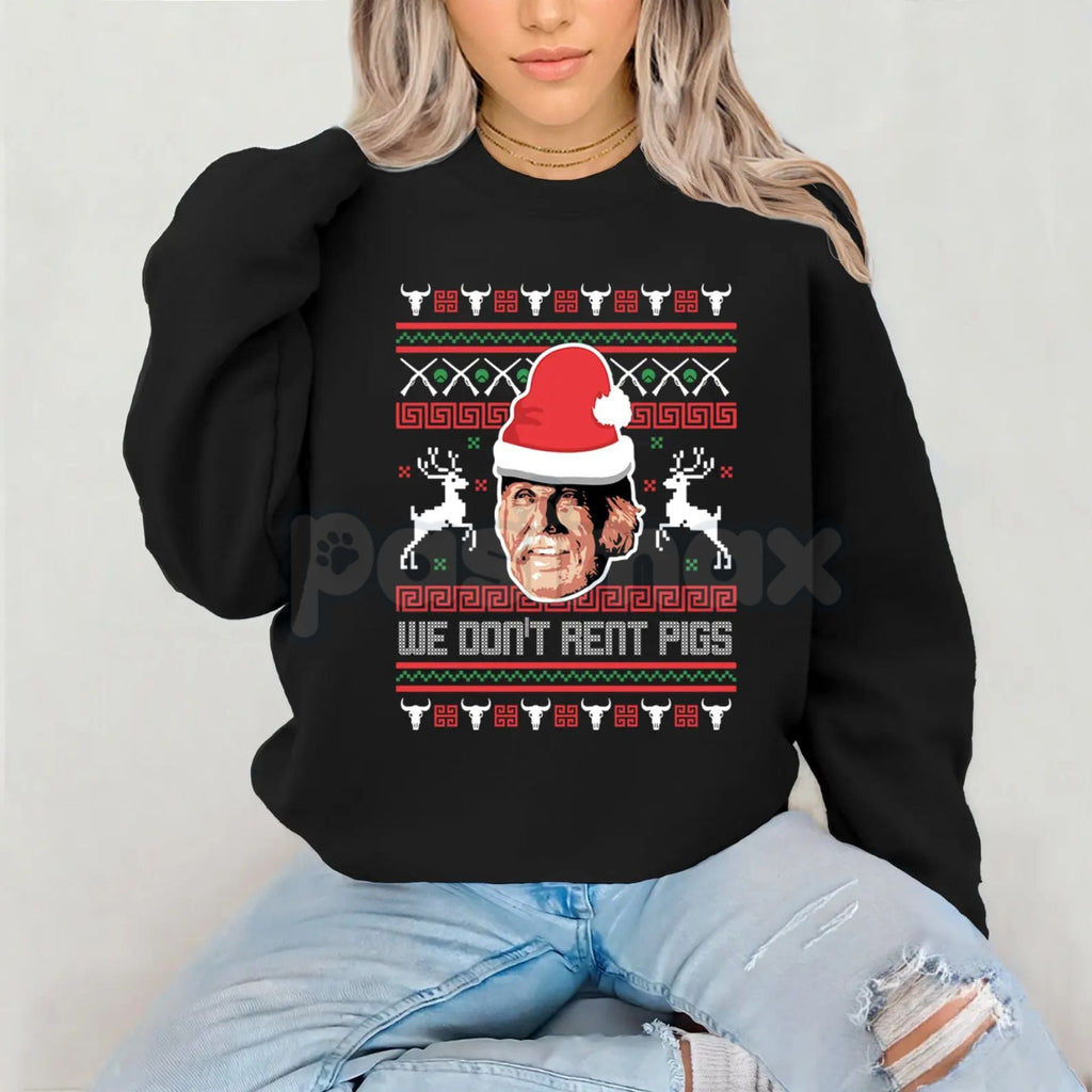 Pasimax "We Don't Rent Pigs" Ugly Christmas Sweater | Funny Western Movie Christmas Sweatshirt | Tombstone Fan Holiday Jumper