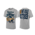 Pasimax "We Rule October" World Series Champions 2025 T-Shirt - MLB Baseball Title Slogan Tee, Unisex Fan Locker Room Apparel