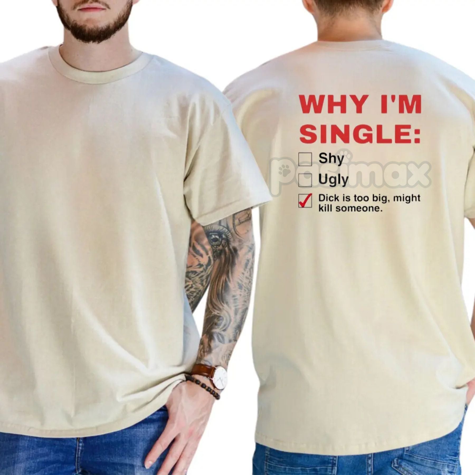 Pasimax "Why I'm Single" Funny Graphic T-Shirt - Men's Humor Tee, Funny Adult Graphics Shirt, Great Gift for Men — main produ
