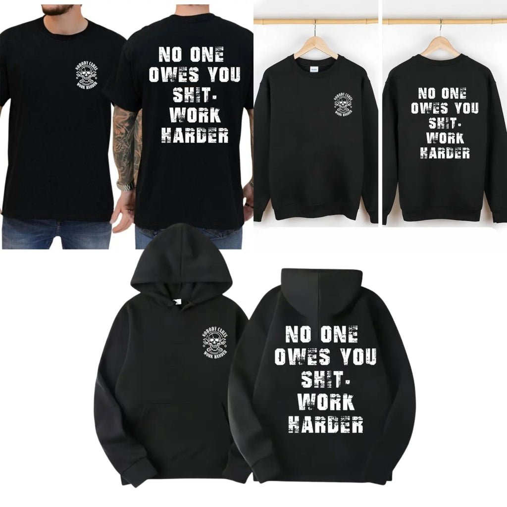 Work Harder Skull Shirt – Gritty Relentless Grinder Hoodie & Streetwear Men's Father's Day Sweatshirt