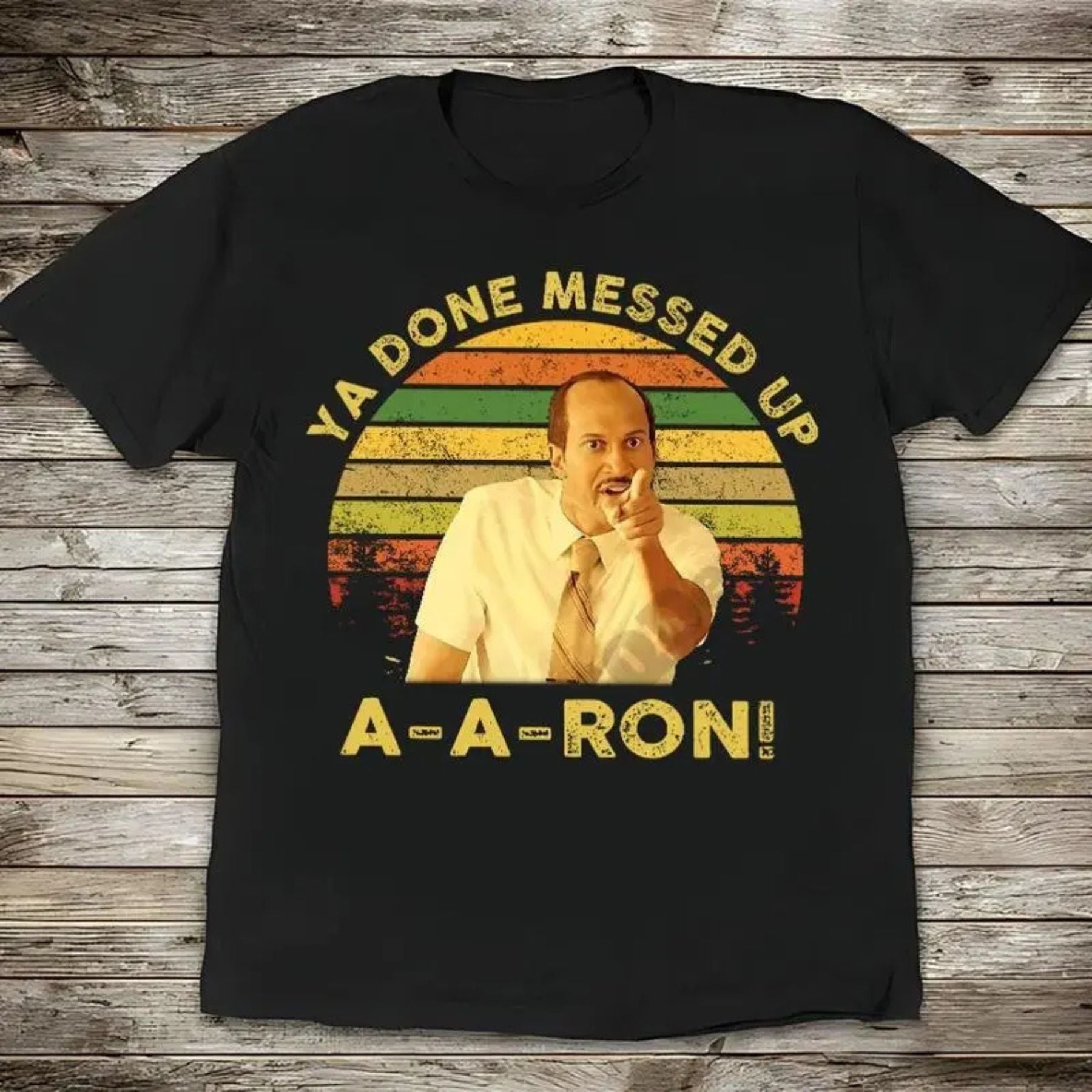 Pasimax "Ya Done Messed Up Aaron" T-Shirt — main product shot